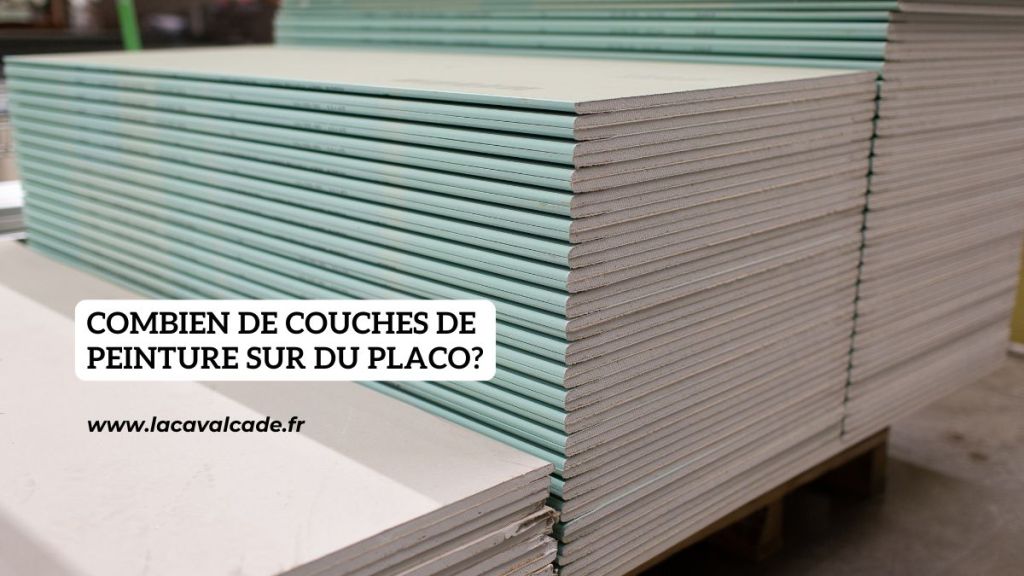 combien de couches de peinture sur du placo